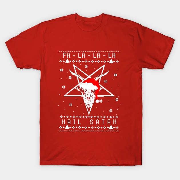 fa la la la HAIL SATAN - ugly christmas sweater T-Shirt by FandomizedRose